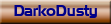 DarkoDusty