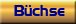 B&uuml;chse