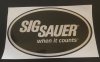Original Sig Sauer Aufkleber When it counts Sticker Sportschiessen Schützensport