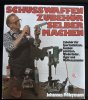 Schusswaffen-Zubehör selbermachen. Zubehör für den Sportschützen, Johannes P. Buch Bücher