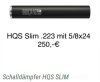 Schalldämpfer Sortimentsbereinigung: HQS Slim .223 Gewinde 5/8x24