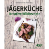 Jägerküche - Neuware - 240 Seiten - Kreative Wildrezepte aus dem Revier - für Fleischliebhaber