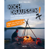 Koch draußen! - Neu - 224 Seiten - Rezepte + viele Tipps für die Outdoor-Küche