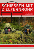 Schießen mit Zielfernrohr