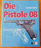 Buch Die Pistole 08