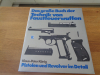 DAS GROSSE BUCH DER TECHNIK VON FAUSTFEUERWAFFEN v. K.-P. König