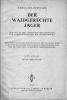 Der waidgerechte Jäger