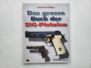Das große Buch der SIG Pistolen