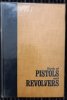 BOOK OF PISTOLS AND REVOLVERS