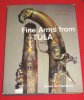 Fine Arms from Tula: Firearms and Edged Weapons in the Hermitage Museum, Leningrad