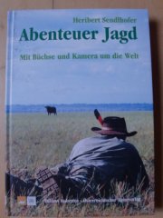 ABENTEUER JAGD mit Büchse und Kamera um die Welt