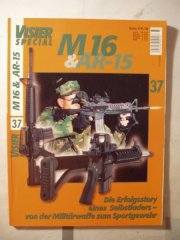 ** Visier SPEZIAL Nr. 37 -- M 16 & AR-15 **