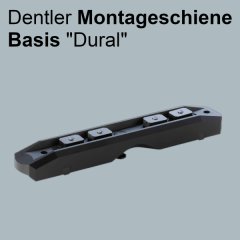 Dentler Montageschiene Basis „Picatinny, Swarovski, Zeiss, Aimpoint, etc. Neu