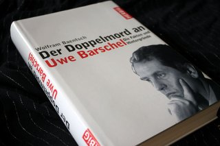 Der Doppelmord an Uwe Barschel - Die Fakten und Hintergründe Wolfram Baentsch