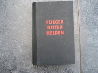 "Flieger Ritter Helden von B. Wundshammer" Bertelsmann 1942, viele Fotos,