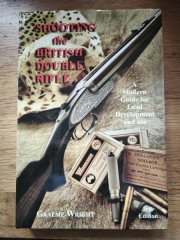Buch englische Doppelbüchsen Shooting the british double rilfe Graeme Wright -Merkel Krieghoff Sauer