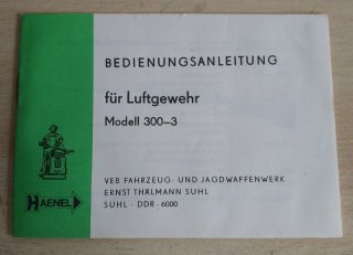 Modell 303-3 HAENEL Suhl Ernst Thälmann Werk original Bedienungsanleitung DDR Druck
