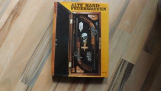 Buch Alte Handfeuerwaffen