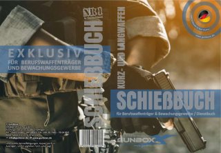 Schießnachweis / Schießbuch Bewachungsgewerbe / Berufswaffenträger – XXL Version