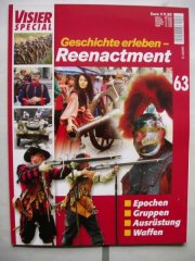 ** Visier SPEZIAL Nr. 63 -- Geschichte erleben - Reenactment **