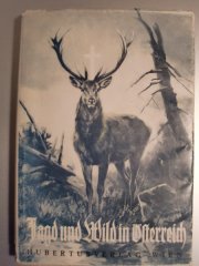 JAGD UND WILD IN ÖSTERREICH
