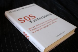 SOS Kinderseele - Was die emotionale und soziale Entwicklung unserer Kinder gefährdet… Michael Winte