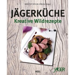 Jägerküche - Neuware - 240 Seiten - Kreative Wildrezepte aus dem Revier - für Fleischliebhaber