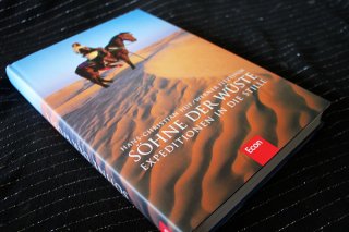 SÖHNE DER WÜSTE - Expeditionen in die Stille Hans-Christian Huf