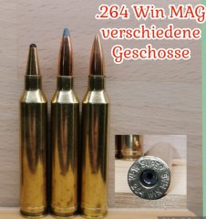 .264 WIN MAG, verschiedene Geschosse, Deko-Patrone