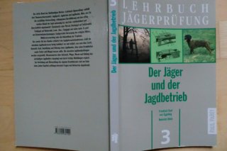 DER JÄGER UND DER JAGDBETRIEB