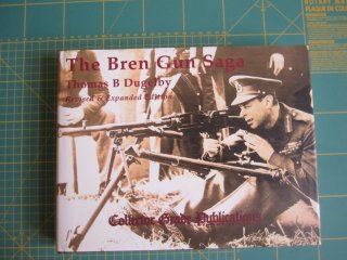 "The Bren Gun Saga" von Dugelby, Collector Grade Publications