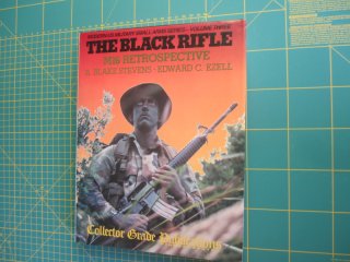 "The Black Rifle", Stevens/Ezell, DAS AR15-Buch, Collector Grade Publications