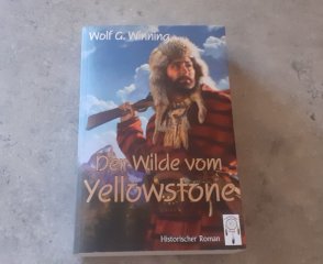 Der wilde vom Yellowstone - Historischer Roman - Mountain Men
