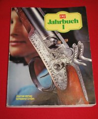 DWJ Jahrbuch #1 Deutches Waffen Journal von 1976
