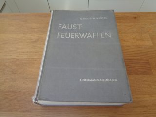 HANDBUCH DER FAUSTFEUERWAFFEN von Bock + Weigel