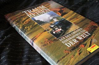 TRAUMREISEN - Auf den grossen Eisenbahnrouten der Welt