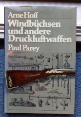 WINDBÜCHSEN UND ANDERE DRUCKLUFTWAFFEN