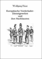 Europäische Vorderlader-Dienstgewehre und ihre Nachbauten