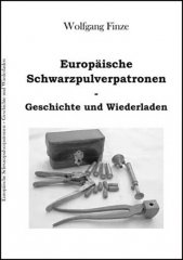 Europäische Schwarzpulverpatronen - Geschichte und Wiederladen