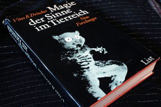 Magie der Sinne im Tierreich - Neue Forschungen Vitus B. Dröscher