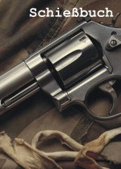 Schießbuch | Schiessbuch für Sportschützen - Motiv Revolver