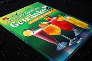 Das große Buch der Getränke - mit und ohne Alkohol