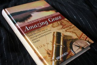 Amazing Grace - Die packende Geschichte eines Seefahrers, seiner Bekehrung und einem Lied d um d Wel