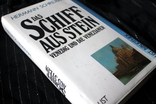 Das Schiff aus Stein - Venedig und die Venezianer Hermann Schreiber