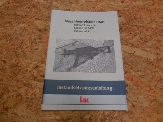 Original HK Anleitung Maschinenpistole UMP Instandsetzungsanleitung Heckler Koch, H&K