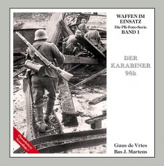Der Karabiner 98k - Waffen im Einsatz