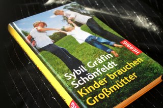 Kinder brauchen Großmütter - Sybil Gräfin Schönfeldt