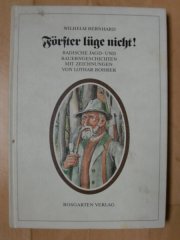 FÖRSTER LÜGE NICHT!