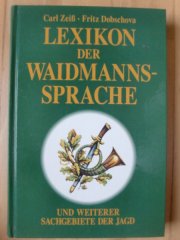 LEXIKON DER WAIDMANNSSPRACHE