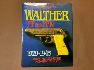 Fachliteratur Walther PP & PPK 1929–1945 – James L. Rankin